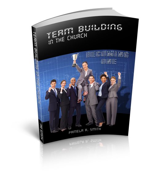Team Building in the Church by Pamela Smith